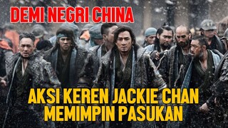 AKSI JACKIE CHAN MENYATUKAN NEGARA LAIN UNTUK MELAWAN ROMAWI - ALUR CERITA FILM DRAGON BLADE 2015