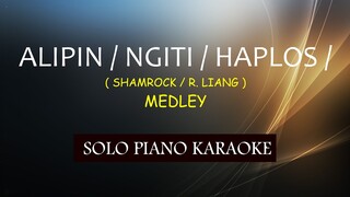 ALIPIN / NGITI / HAPLOS ( SHAMROCK / RONNIE LIANG MEDLEY )COVER_CY