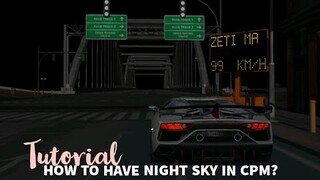 How to have NIGHT SKY in Car Parking Multiplayer new update