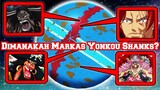 TAK TERDUGA!! Ternyata Disinilah Lokasi Markas Yonkou Shanks! (Teori One Piece)