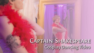 Captain Shakespeare Cosplay Dancing