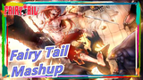 Fairy Tail Mashup