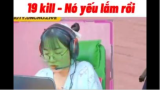 19KILL - NÓ YẾU LẮM RỒI