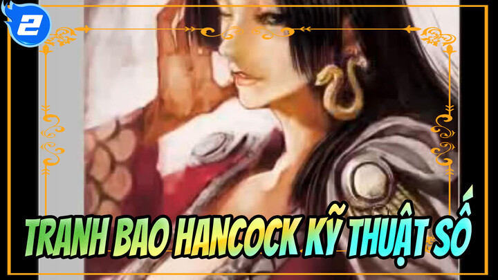 Bao Hancock Trong Đảo Hải Tặc | Quá Trình Vẽ Tranh_2