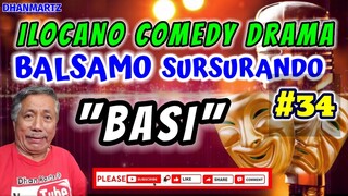 ILOCANO COMEDY || BASI | BALSAMO SURSURANDO 34