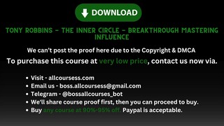 [Allcoursess.com] - Tony Robbins - The Inner Circle - Breakthrough Mastering Influence