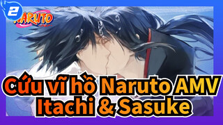 [Cứu vĩ hồ Naruto AMV] Mưa / Itachi & Sasuke_2