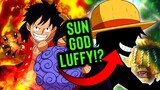 LUFFY IS SUN GOD AND JOY BOY!? THIS IS TOO MUCH! - One Piece