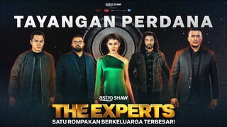 THE EXPERTS - TAYANGAN PERDANA | DI PAWAGAM 23 MEI 2024