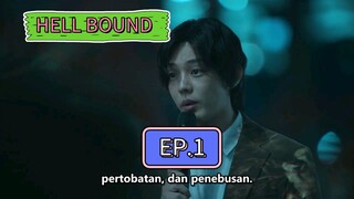 HELL BOUND EP.1