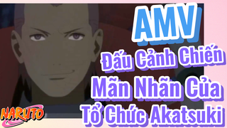 [Naruto] AMV | Cảnh Chiến Đấu Mãn Nhãn Của Tổ Chức Akatsuki