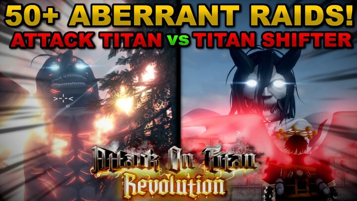 ABERRANT RAIDS With a TITAN SHIFTER In Roblox Attack On Titan Revolution... Here's What Happened!