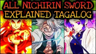 ALL NICHIRIN SWORDS EXPLAINED! | Demon Slayer Tagalog Analysis