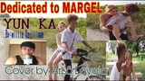 Solid MARGEL | YUN KA by:willie revillame | cover by: ArLS Loyola | for margel | ArLS LOYOLA TV