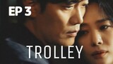 TROLLEY (2022) EP 3