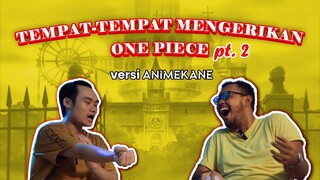 Tempat-tempat Mengerikan Di One Piece - Part 2