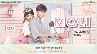 [Vietsub] MOLI - TRIỆU DỊCH KHÂM & NHỊ GIA (Anh Trai Nhà Đối Diện Ost / 住我對面的小哥哥 _ Sweet Sweet Ost)