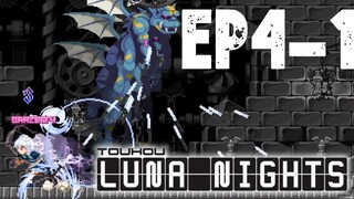 ไปหานายหญิง | Touhou Luna Nights EP 4-1