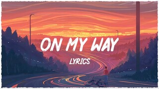 Lyrics On My Way & Everything Sucks ~ Chill Mix