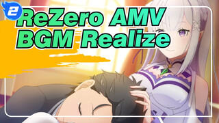 ReZero AMV
BGM Realize_2