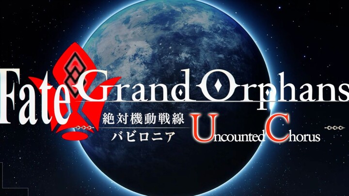 Trailer Resmi Destiny-Grand Orphan Absolute Mobile Front Babylonia Endless Song Episode 0