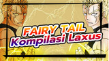 FAIRY TAIL Kompilasi Laxus