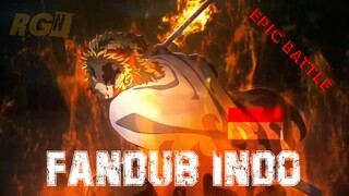 [FANDUB INDO] RENGOKU VS AKAZA~EPIC BATTLE