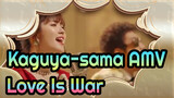 Kaguya-sama AMV
Love Is War_AA