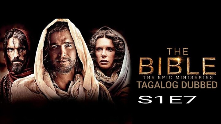 The Bible: S1E7 2013 HD Tagalog Dubbed #104