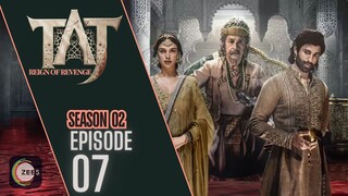 Taj : Reign Of Revenge - Season 2 | Episode 7 | Naseer Uddin - Sauraseni - Aashim | Zee5