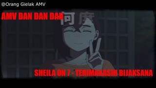 AMV DAN DAN DAN Sheila On 7 - Terimakasih Bijaksana