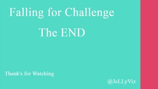 Falling for Challenge Eps 06 END