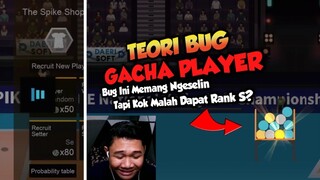 TEORI RANK S MEMANFAATKAN BUG GACHA THE SPIKE MOBILE