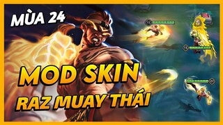 Mod Skin Raz Muay Thái Mùa 24 Mới Nhất Full Hiệu Ứng Không Lỗi Mạng | Yugi Gaming