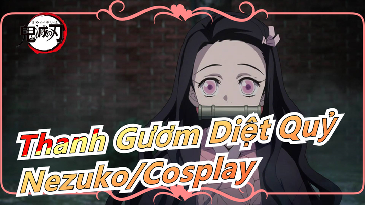 [Thanh Gươm Diệt Quỷ] Cosplay Nezuko|Gurenge - LISA (Bản thổi sáo)|HannaYao