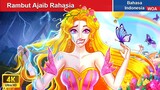Rambut Ajaib Rahasia 👸 Dongeng Bahasa Indonesia ✨ WOA Indonesian Fairy Tales