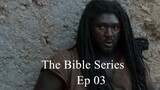 The Bible - 03 - The Homeland - Joshua Samson Judges David - Goliath