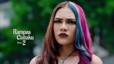Rᴀᴍᴘᴀs Cɪɴᴛᴀᴋᴜ S2 [E11-E12] 😜 Akhir (𝟏𝟖+)