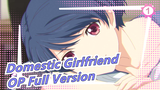 Domestic Girlfriend - OP Full Version_1