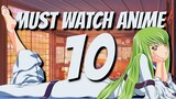 Top 10 Must Watch Anime | Razovy