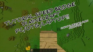 TUTORIAL SPEED BRIDGE ALA PRO PLAYER SKYWARS!!