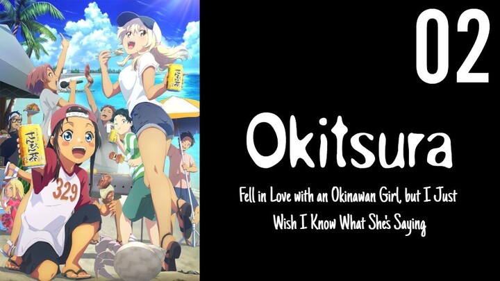 Okitsura Episode 2 (Indo Sub)