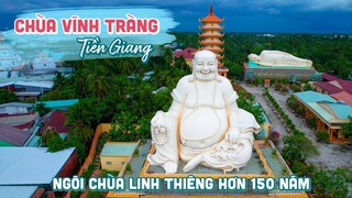 CHÙA VĨNH TRÀNG MỸ THO TIỀN GIANG | Ngôi chùa hơn 150 tuổi kiến trúc Á – Âu nổi tiếng tại Nam Bộ