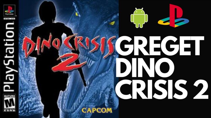 GREGET MAIN DINO CRISIS 2!