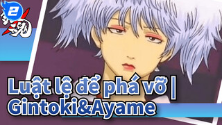 Luật lệ để phá vỡ | 【MAD】Thời gian ơi làm ơn dừng lại đi! Gintoki&_2