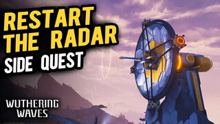 Restart The Radar Side Quest | Wuthering Waves