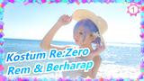 [Re:Zero] Berharap (Cover) / Lagu Karakter Rem / Kostum_1