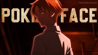 Poker Face [ AMV ] Classroom of the Elite