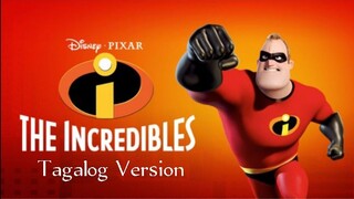 The Incredibles "Tagalog Version" HD Video