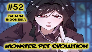 Monster Pet ch 52 [Indonesia]